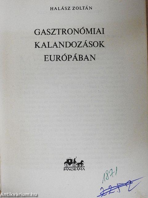 Gasztronómiai kalandozások Európában