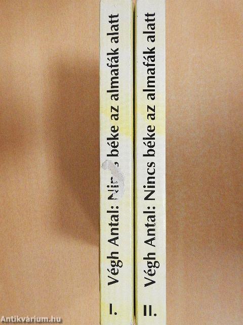 Nincs béke az almafák alatt I-II.