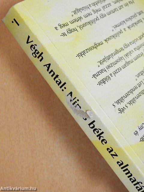 Nincs béke az almafák alatt I-II.