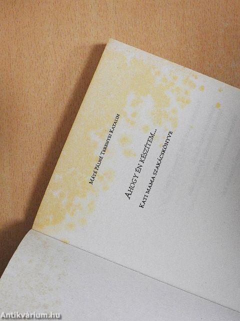 Ahogy én készítem...