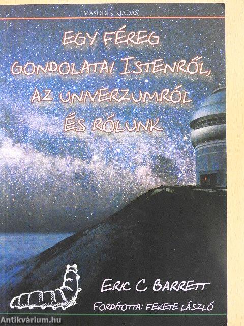 Egy féreg gondolatai Istenről, az Univerzumról és rólunk