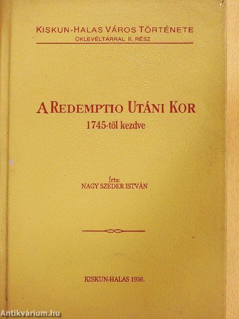 A redemptio utáni kor 1745-től kezdve