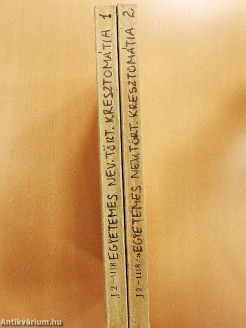 Egyetemes neveléstörténeti kresztomátia I-II.