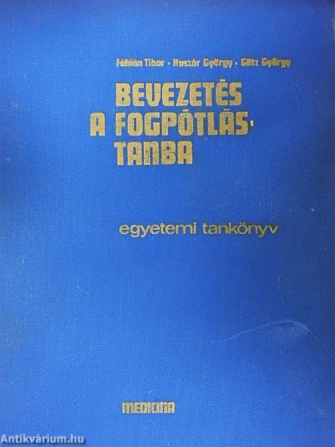 Bevezetés a fogpótlástanba