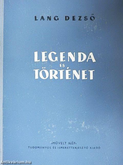 Legenda és történet