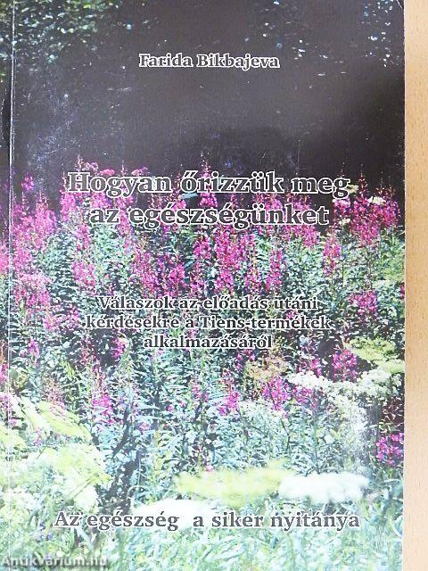 Hogyan őrizzük meg az egészségünket