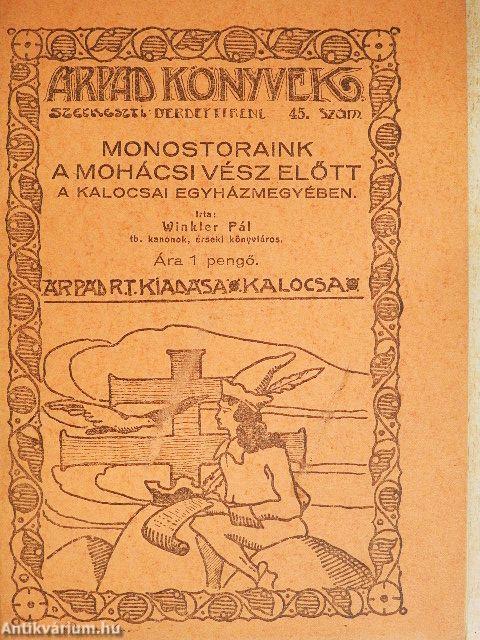 Monostoraink a mohácsi vész előtt, a kalocsai egyházmegyében