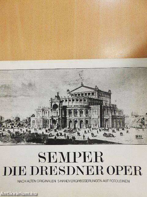 Semper die Dresdner Oper