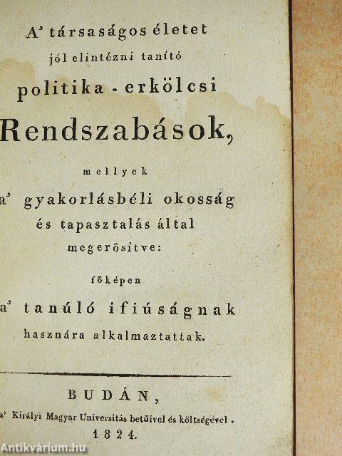 A' társaságos életet jól elintézni tanító politika-erkölcsi rendszabások