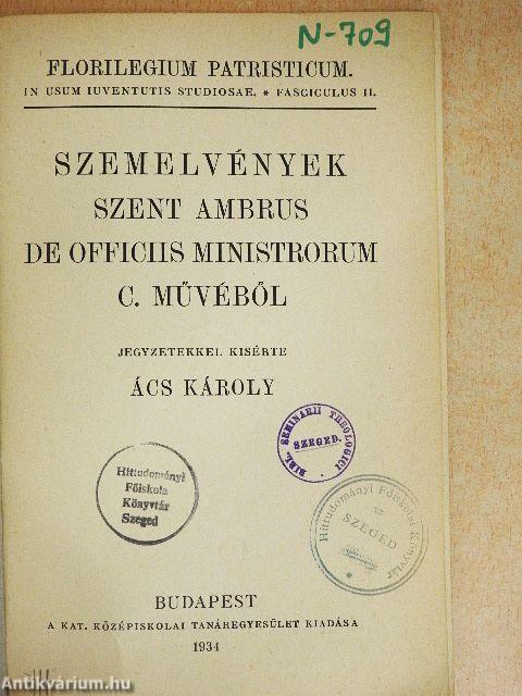 Szemelvények Szent Ambrus De officiis ministrorum c. művéből