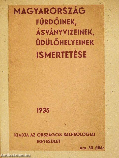 Magyarország fürdőinek, ásványvizeinek, üdülőhelyeinek ismertetése