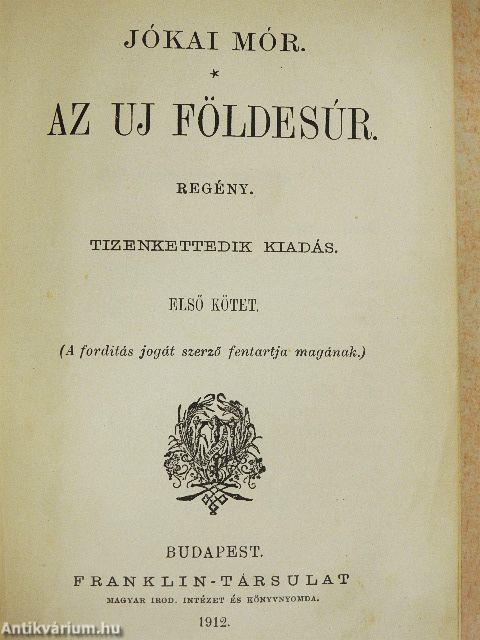 Az uj földesúr I-II.