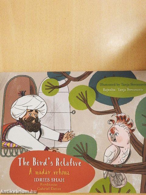 A madár rokona/The Bird's Relative