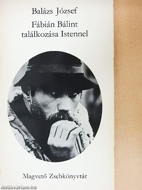 Fábián Bálint találkozása Istennel