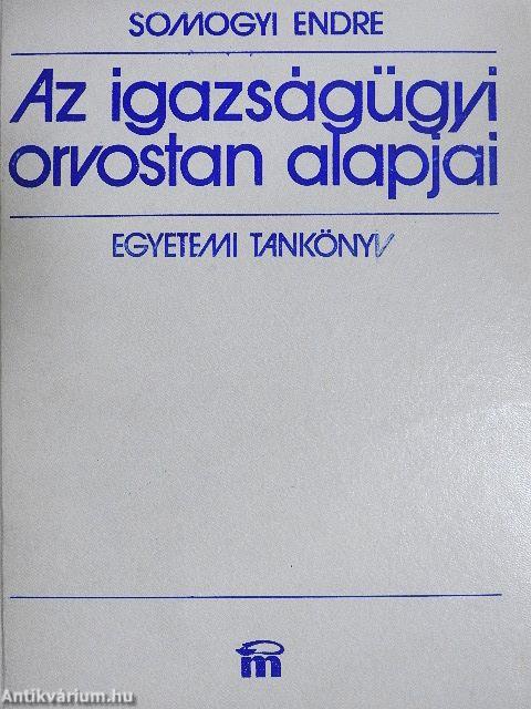 Az igazságügyi orvostan alapjai