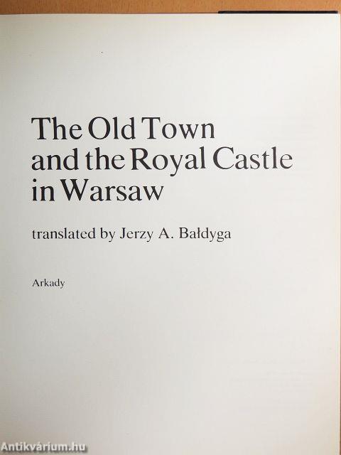 The Old Town and the Royal Castle in Warsaw