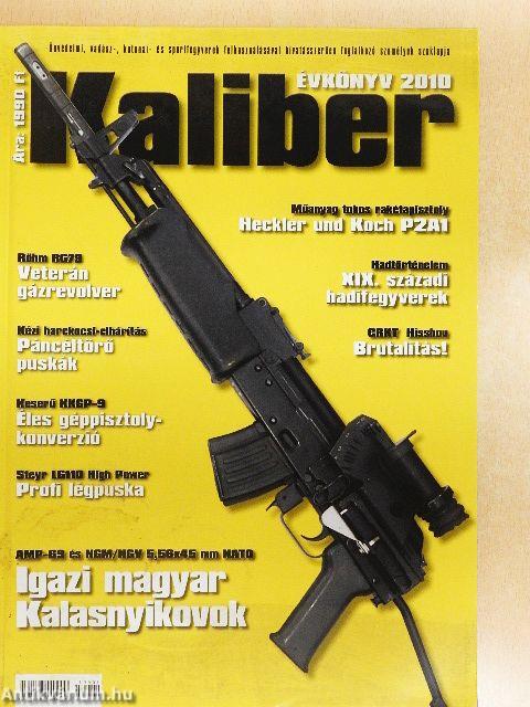 Kaliber évkönyv 2010.