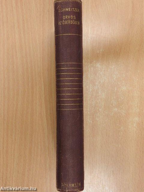 Orvos az őserdőben