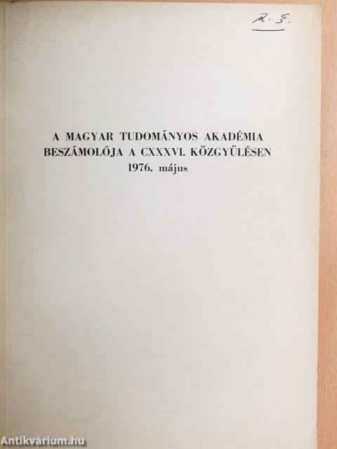 A Magyar Tudományos Akadémia beszámolója a CXXXVI. közgyűlésen