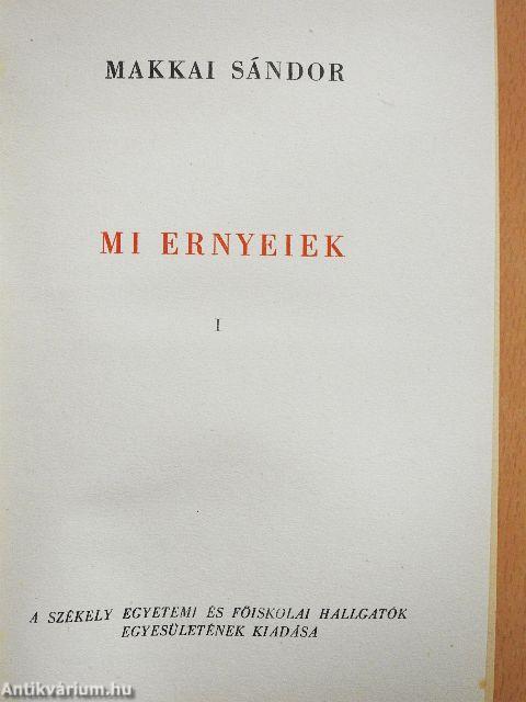 Mi Ernyeiek I-II.