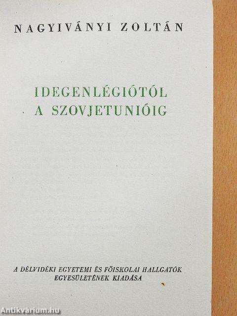 Idegenlégiótól a Szovjetunióig