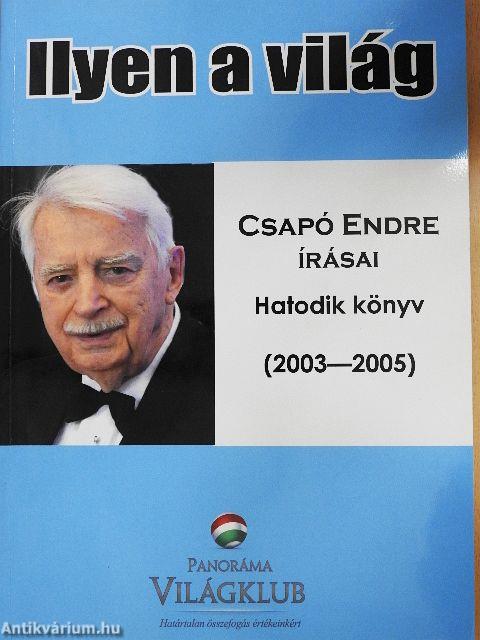 Ilyen a világ VI.