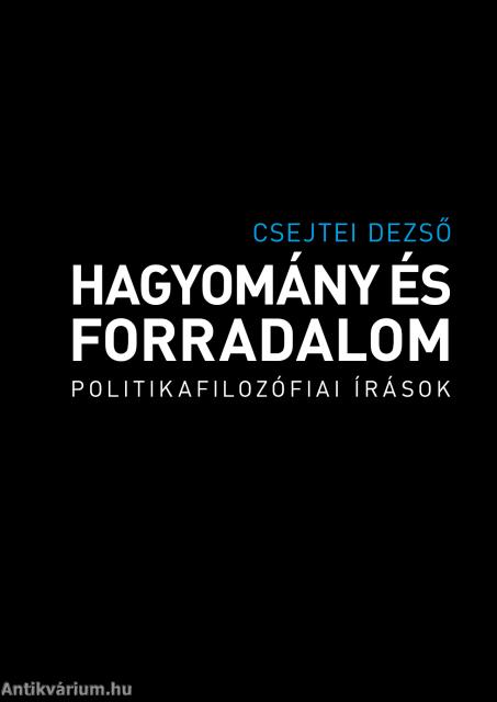 Hagyomány és forradalom