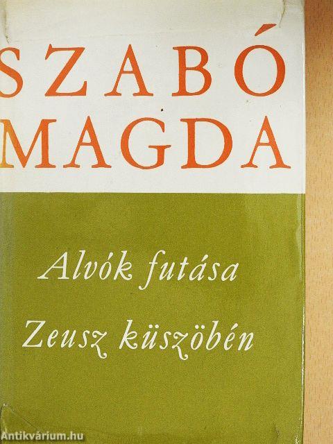Alvók futása/Zeusz küszöbén