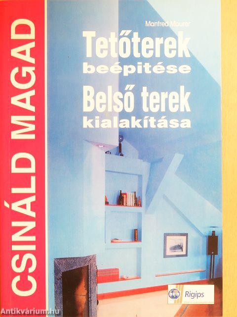 Tetőterek beépítése/Belső terek kialakítása