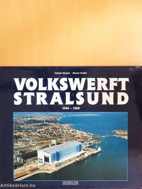 Volkswerft Stralsund 1948-1998