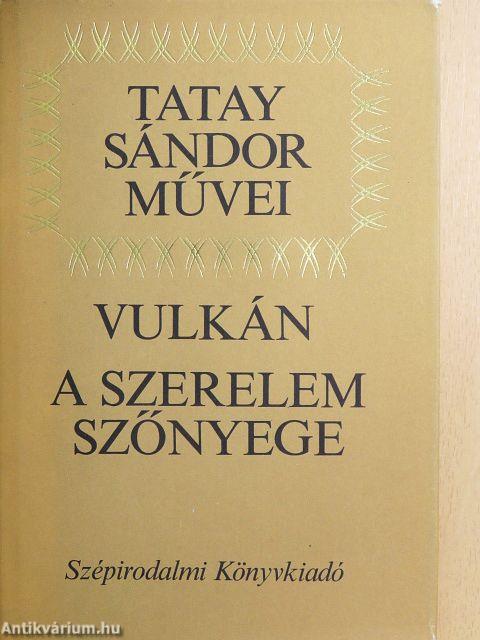 Vulkán/A szerelem szőnyege