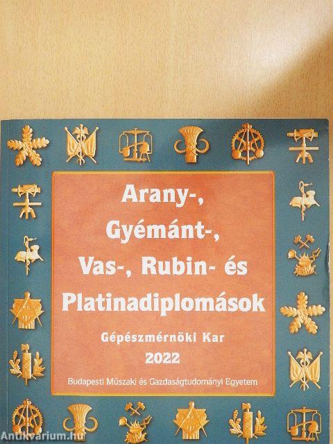 Arany-, Gyémánt-, Vas-, Rubin- és Platinadiplomások 2022