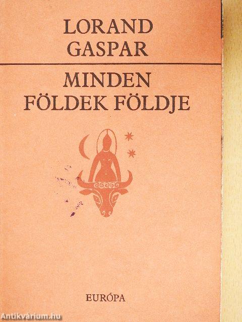 Minden földek földje