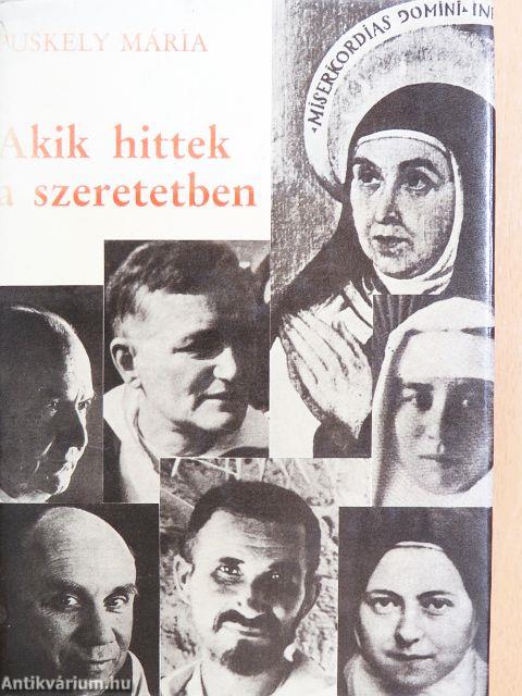 Akik hittek a szeretetben