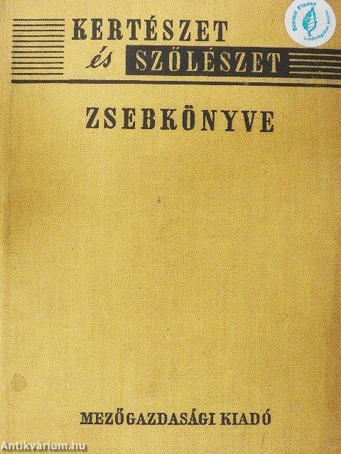 Kertészet és szőlészet zsebkönyve az 1963. évre