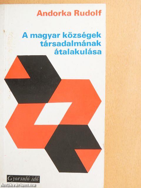 A magyar községek társadalmának átalakulása