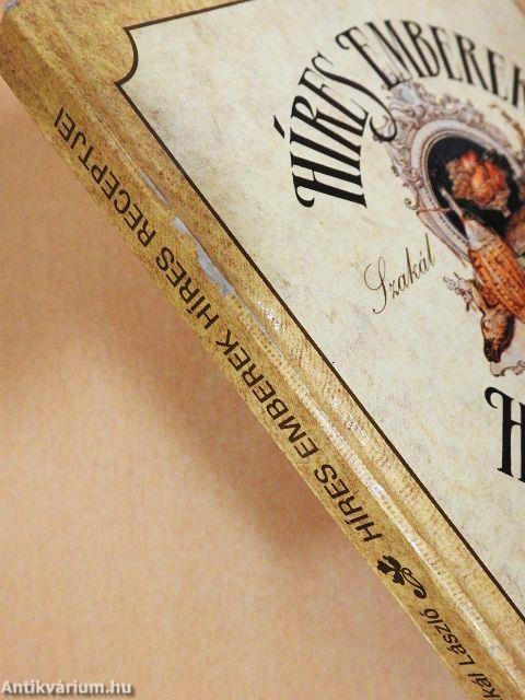 Híres emberek híres receptjei