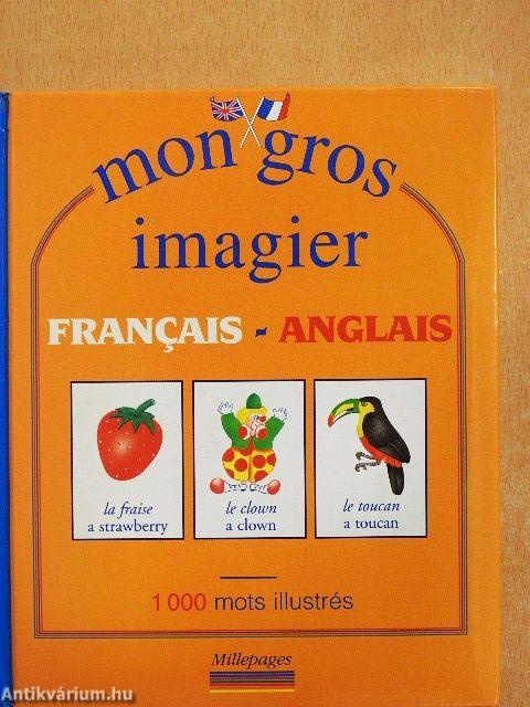 Mon gros imagier - francais-anglais