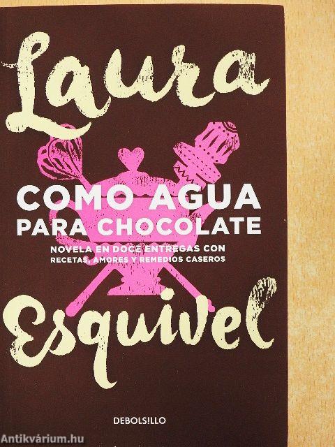 Como agua para chocolate