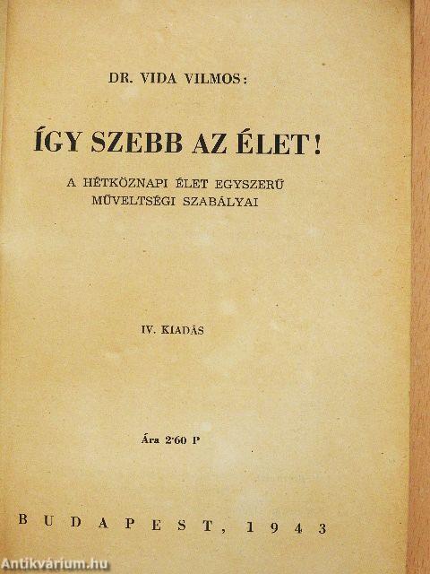 Így szebb az élet!