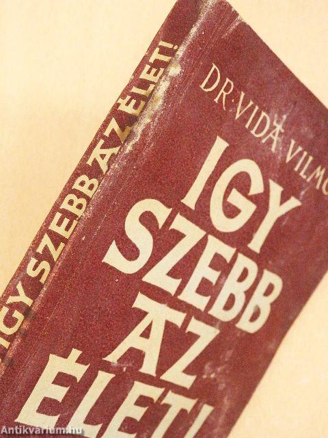 Így szebb az élet!