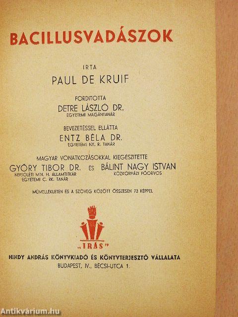 Bacillusvadászok I-II.