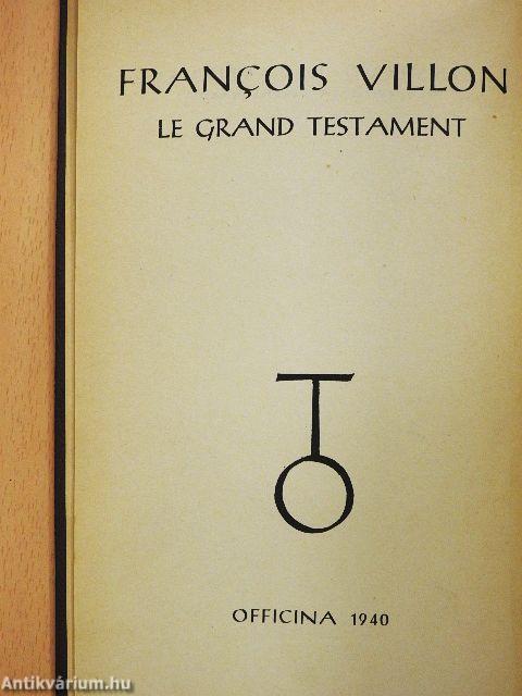 Francois Villon Nagy Testamentuma