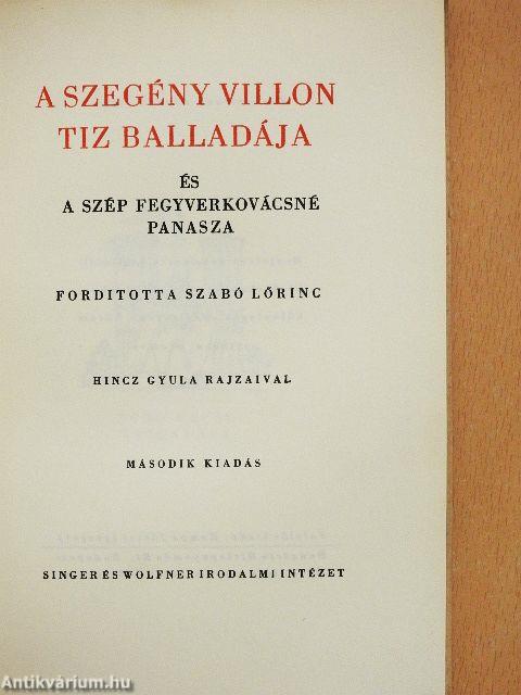 A szegény Villon tiz balladája és A szép fegyverkovácsné panasza