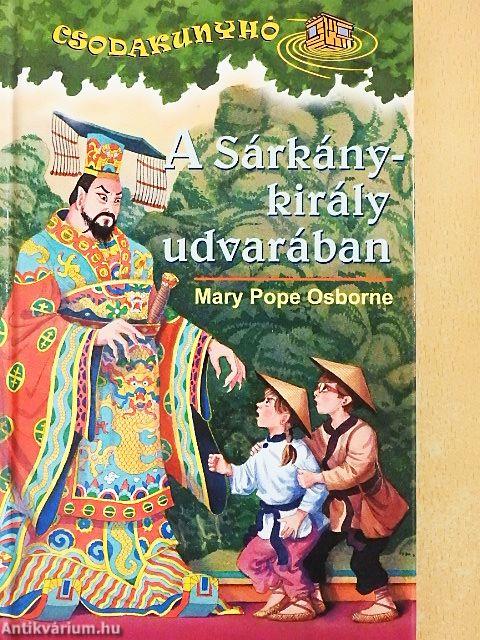 A Sárkánykirály udvarában