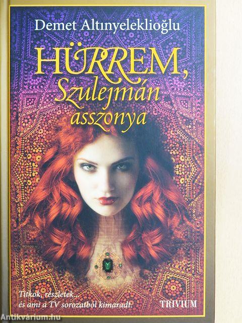 Hürrem, Szulejmán asszonya
