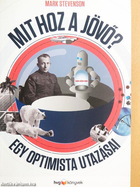 Mit hoz a jövő?