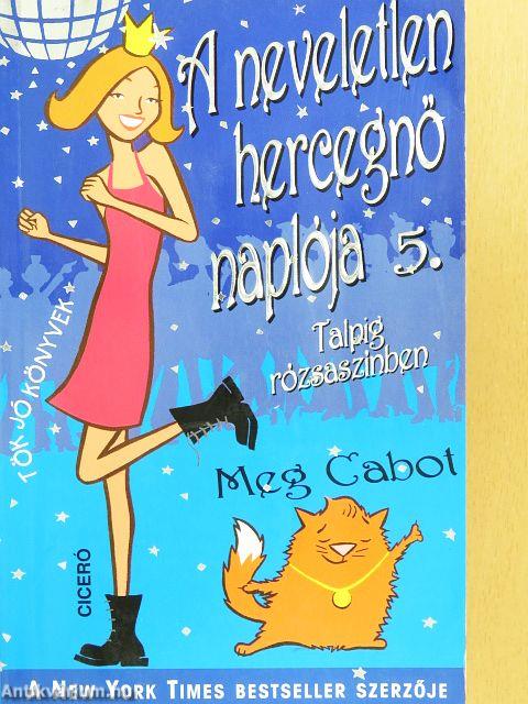 A neveletlen hercegnő naplója 5.