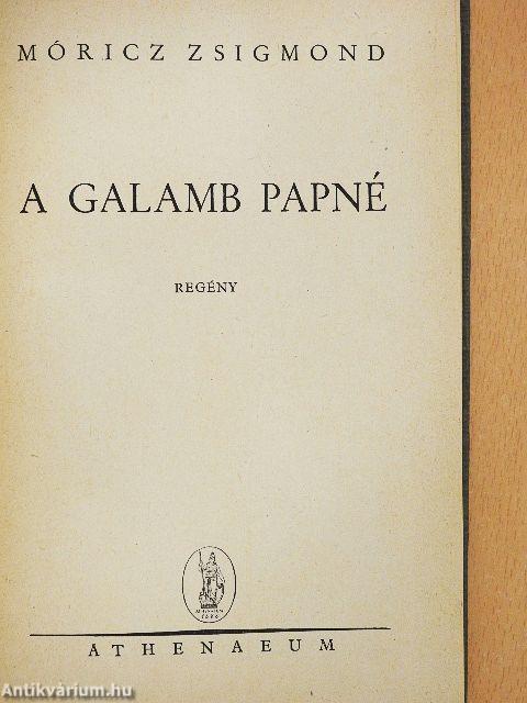 A galamb papné
