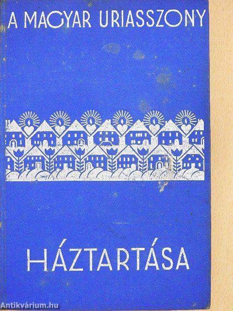 Magyar úriasszony háztartása